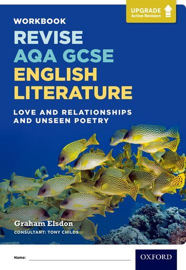 Revise AQA GCSE English Literature: Love and Relationships and Unseen ...