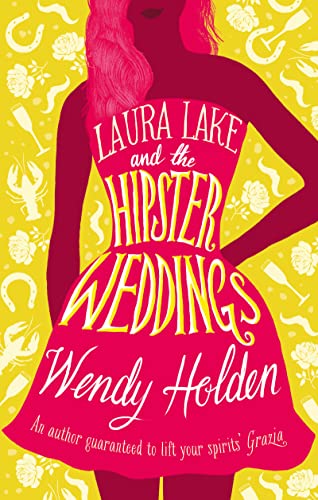 Laura Lake and the Hipster Weddings (A Laura Lake Novel)