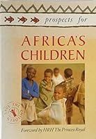 Prospects for Africa's Children 0340527099 Book Cover
