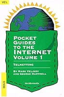 Pocket Guides to the Internet: Telnetting (Pocket Guides to the Internet) 088736943X Book Cover