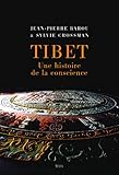  Tibet. Une histoire de la conscience (SCIEN HUM (H.C)) (French Edition)