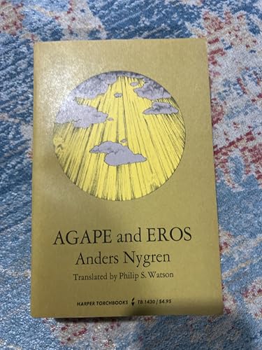 Agape and Eros (Part I: A Study of the Christia... 0061314307 Book Cover