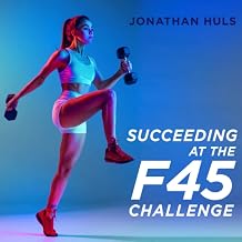 Succeeding at the F45 Challenge