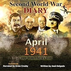 Couverture de Second World War Diary: April 1941