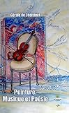  Peinture, Musique et Poésie
