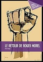 Le Retour de Roger Morel 274837522X Book Cover