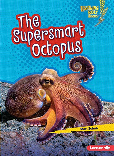 Preisvergleich Produktbild The Supersmart Octopus (Lightning Bolt Books)
