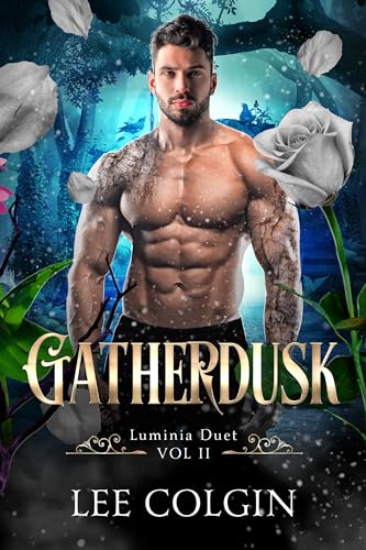 Gatherdusk: MM Fantasy Romance: Luminia Duet Volume II (Luminia Romances)