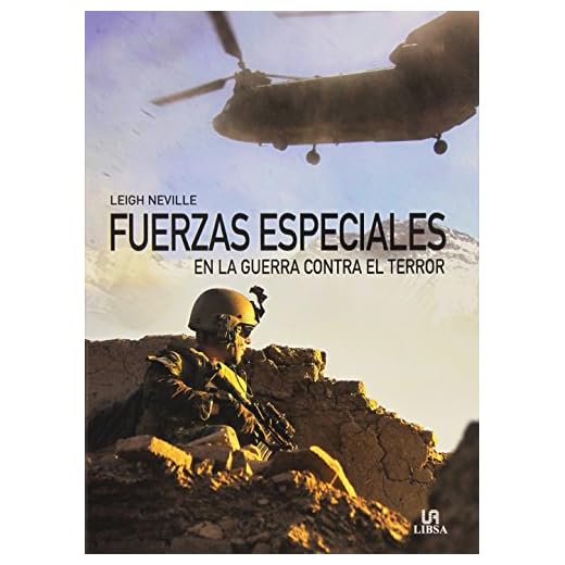 Fuerzas Especiales En La Guerra Contra El Terror (Historia Militar)