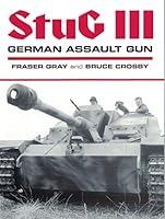Stug III - German Assault Gun 0953201325 Book Cover