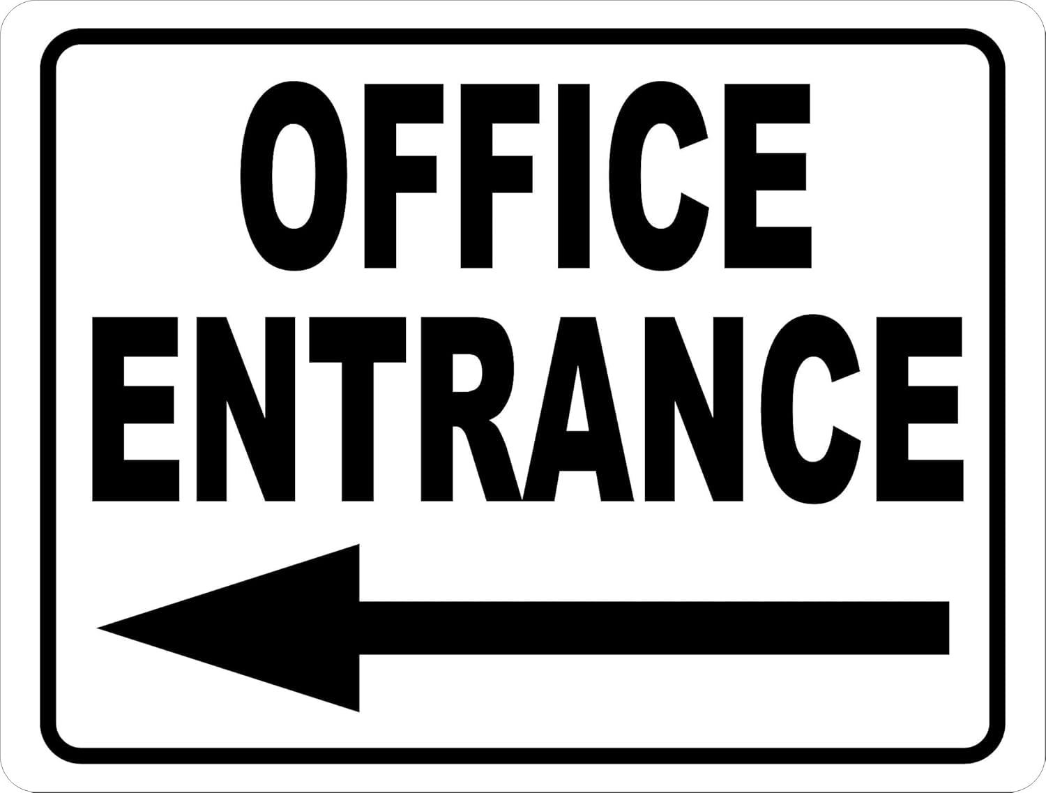 Office Entrance Left Arrow Rust-Free Aluminum Warning Sign - Weather Resistant, Waterproof, Easy to Mount for Office Bldg, Business Park, Co-working Space, Indoor/Outdoor 12x8 inch