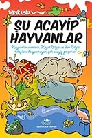 Su Acayip Hayvanlar 9758781855 Book Cover