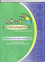Peaceful Playgrounds: Field Markings Activities Guide, Grades 1-8 1893556050 Book Cover