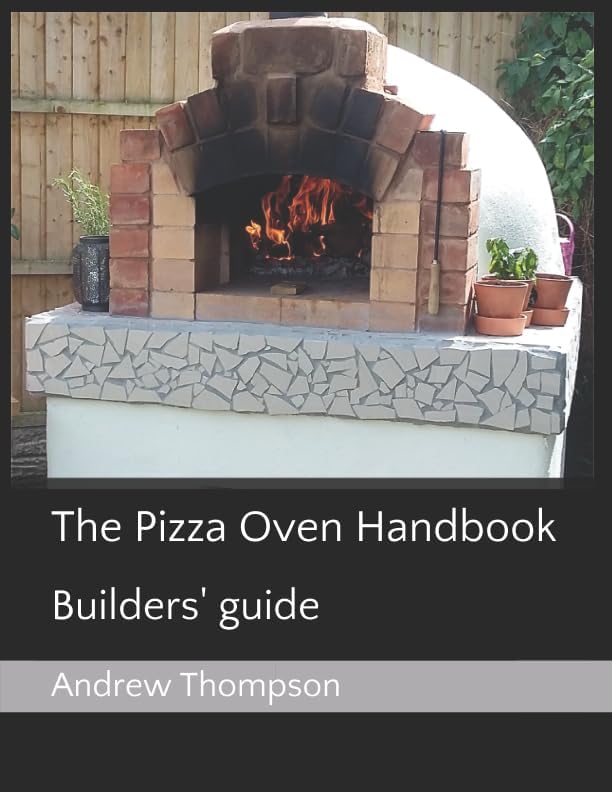 The Pizza Oven Handbook: Builders' guide Paperback – April 25, 2018
