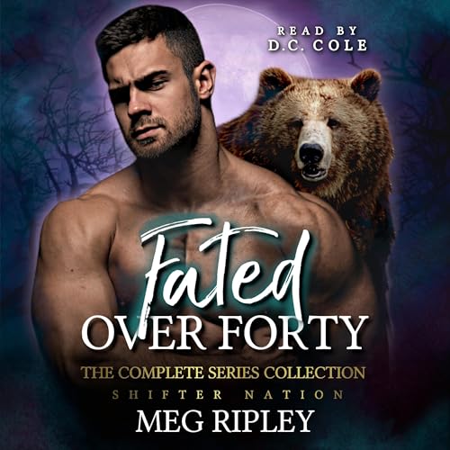 Fated over Forty: The Complete Series Collection by Meg Ripley episode artwork