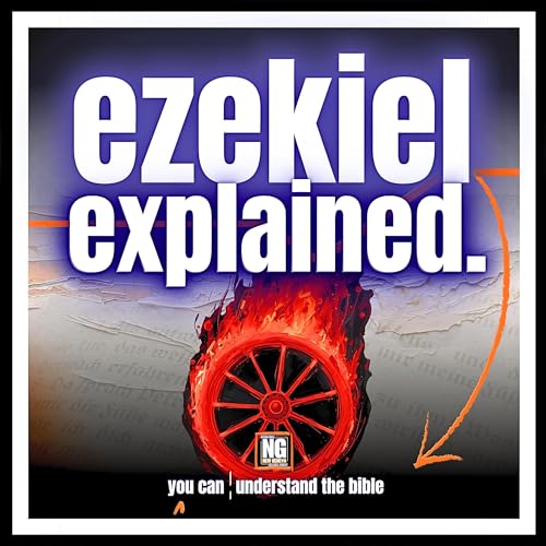 Ezekiel Explained: A Bible Study cover art