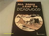 All roads lead to Deadwood 0879701471 Book Cover