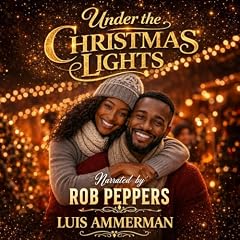 Under the Christmas Lights Audiobook By Luis Ammerman cover art