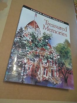 Hardcover Treasured Memories; Crown Point, Indiana Book