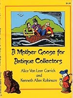A Mother Goose for Antique Collectors 0486231666 Book Cover