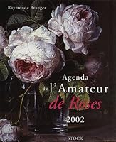 Aga de l'amateur de roses 2002 2234054028 Book Cover