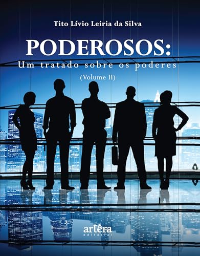 Poderosos: um tratado sobre os poderes