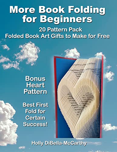 More Book Folding for Beginners 20 Pattern Pack: A Step-by-Step Guide to Make Folded Book Art (Book Folding Patterns and Instruction)