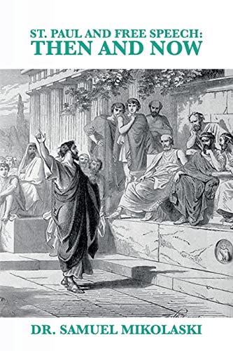 St. Paul and Free Speech: Then and Now 1515187519 Book Cover