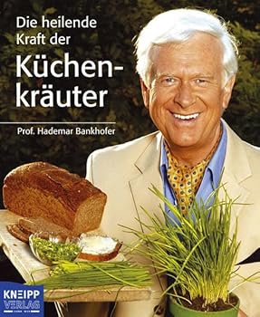 Hardcover Die heilenden Kraft der Küchenkräuter [German] Book