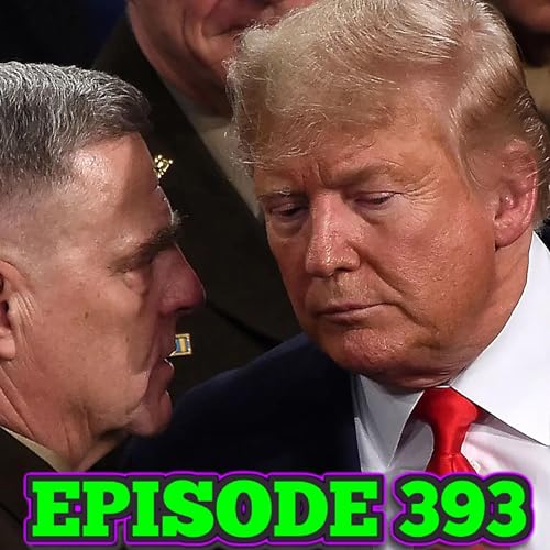 EP. 393 : TRUMP’S MILITARY WAS IN ON THE JANUARY 6TH FALSE FLAG! JACK SMITH’S LATEST 2024 ELECTION INTERFERENCE! MORE SHADY DETAILS ABOUT THE MICHIGAN 2020 ELECTION RIGGING OPERATION. Podcast Por arte de portada