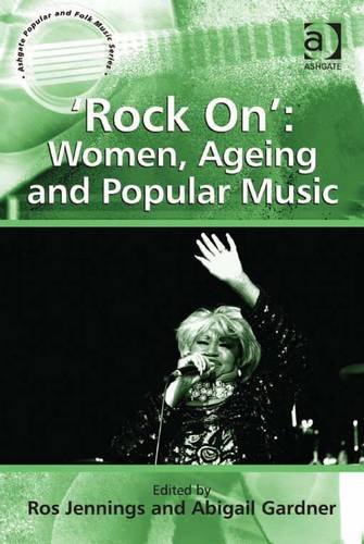 Buy 'Rock On': Women, Ageing and Popular Music — BookShops.in