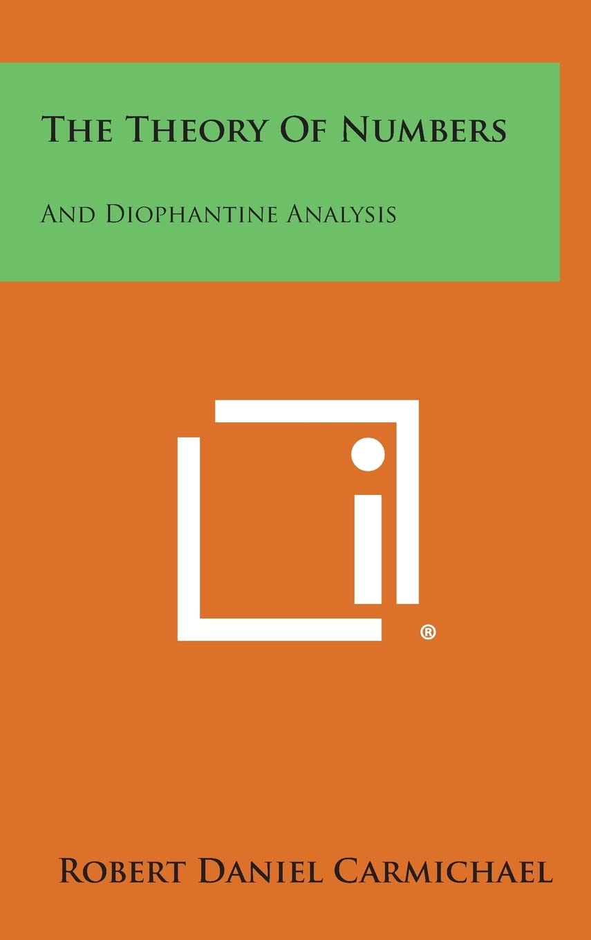 The Theory of Numbers: And Diophantine Analysis