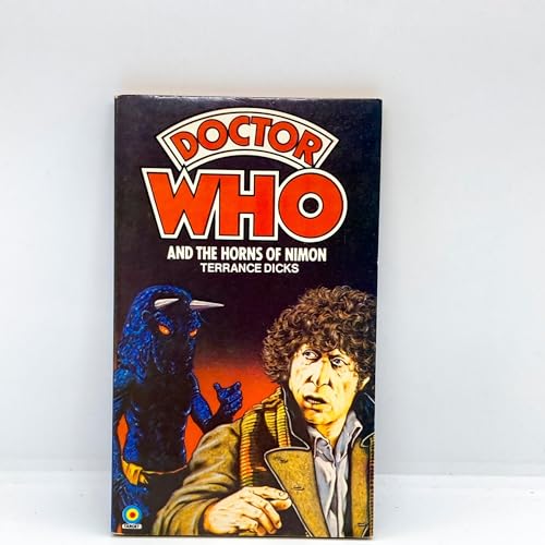 Doctor Who and the Horns of Nimon (By: Terrance Dicks)