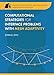 Produktbild Computational Strategies for Interface Problems with Mesh Adaptivity (Chinas Major Science and Technology Innovation Collection)