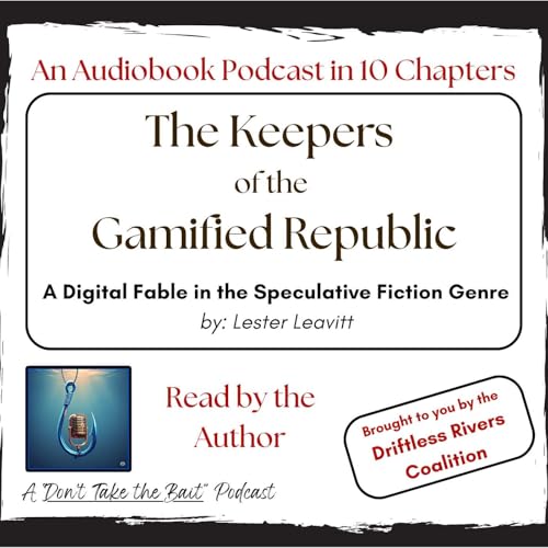 The Keepers of the Gamified Republic: Chapter 10 of 10