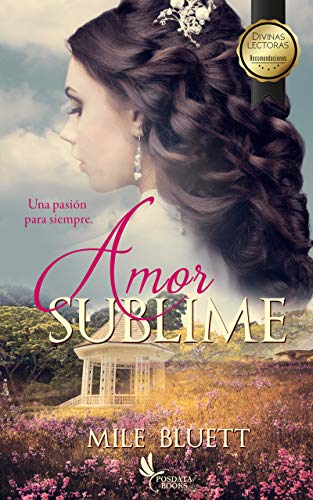 Amor Sublime: Una pasión para siempre (Spanish