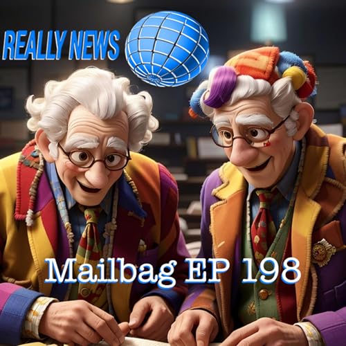This Is True Really News Mailbag EP 198: AI Robots, Weird Deaths & Fantasy Coffins - Scot & Tony