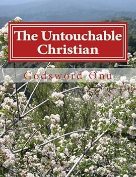 The Untouchable Christian: Being Free from the Plans and Attacks of the Enemy