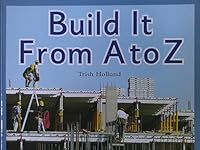 Build It from A to Z 1606171364 Book Cover
