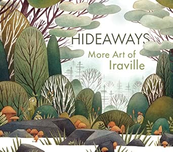 Hideaways : more art from Iraville /