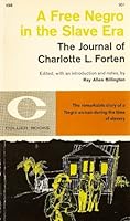 A Free Negro in the Slave Era - the Journal of Charlotte L. Forten B001TLKZJU Book Cover