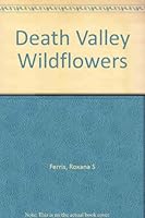 Death Valley Wildflowers B0006CGFWO Book Cover