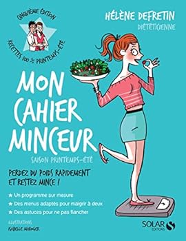 Mon cahier minceur, saison printemps-été