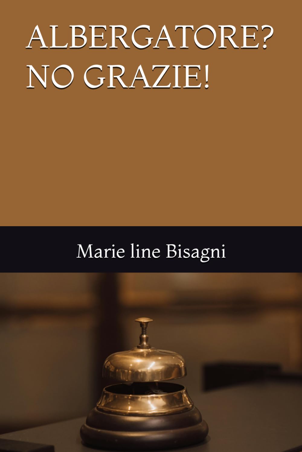 ALBERGATORE? NO GRAZIE!