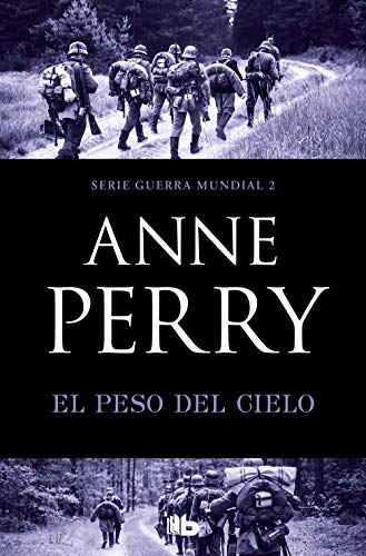 El Peso Del Cielo Primera Guerra Mundial 2 Spanish Edition Kindle Edition By Perry Anne Mystery Thriller Suspense Kindle Ebooks Amazon Com