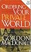 Ordering Your Private World - Man in the Mirror Edition - includes Study Guide