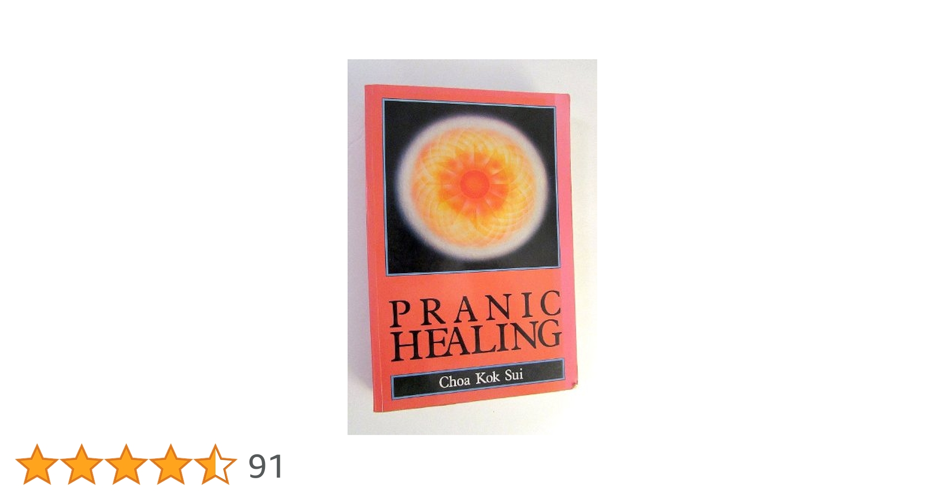 Pranic Healing: Sui, Choa Kok: 9780877287131: Books - Amazon.ca