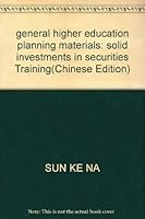 general higher education planning materials: solid investments in securities Training 7111157443 Book Cover