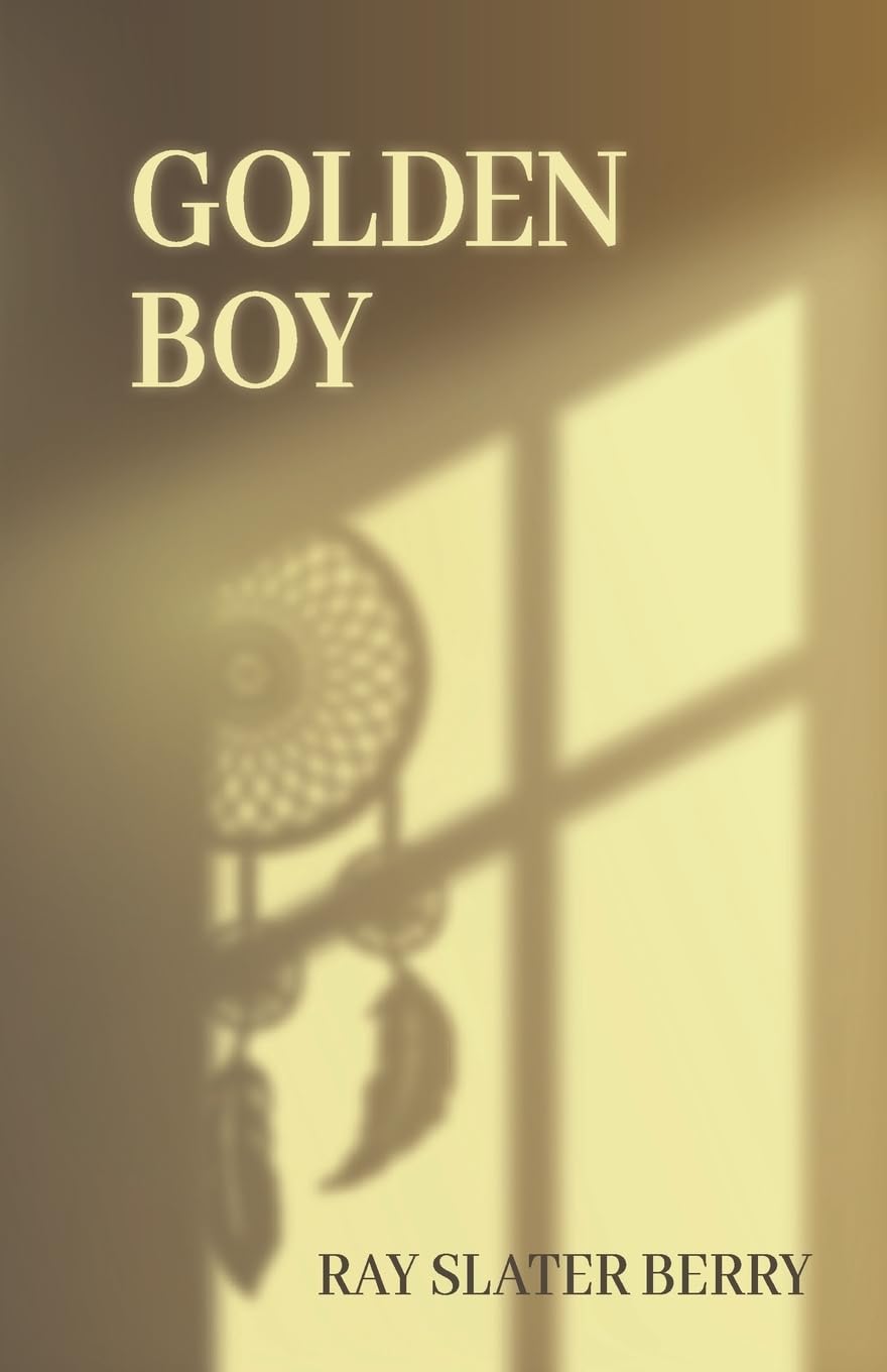 Golden Boy - Berry, Ray Slater