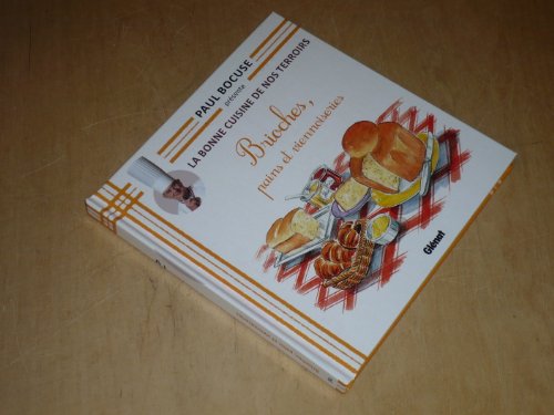 COLLECTION PAUL BOCUSE PRESENTE / LA BONNE CUISINE DE NOS TERROIRS VOL.34 / BRIOCHES, PAINS ET VIENNOISERIES